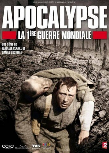 Апокалипсис: Первая мировая война (2005)